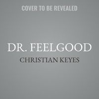 Cover image for Dr. Feelgood: Carl Weber Presents