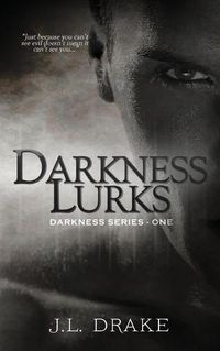 Cover image for Darkness Lurks