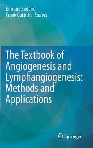 Cover image for The Textbook of Angiogenesis and Lymphangiogenesis: Methods and Applications