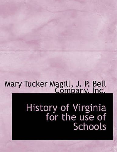 Cover image for History of Virginia for the Use of Schools