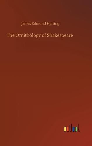 Cover image for The Ornithology of Shakespeare