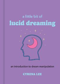 Cover image for A Little Bit of Lucid Dreaming