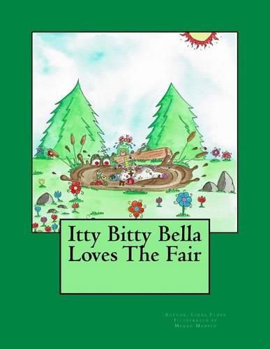 Cover image for Itty Bitty Bella Loves The Fair