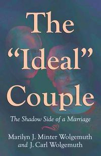 Cover image for The Ideal  Couple: The Shadow Side of a Marriage