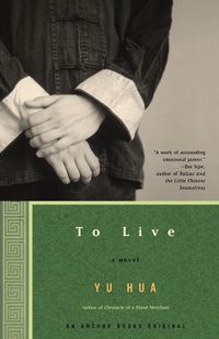 Cover image for To Live: A Novel