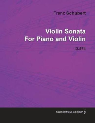 Cover image for Violin Sonata By Franz Schubert For Piano and Violin D.574