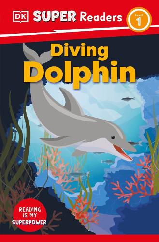 Cover image for DK Super Readers Level 1 Diving Dolphin