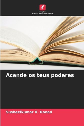 Cover image for Acende os teus poderes