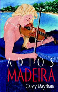 Cover image for Adios Madeira