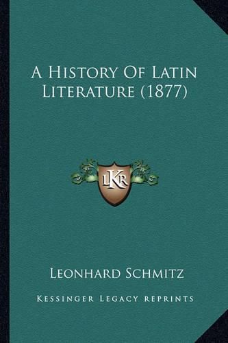 A History of Latin Literature (1877)