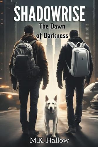 Cover image for Shadowrise. The Dawn of Darkness