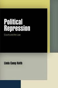 Cover image for Political Repression: Courts and the Law