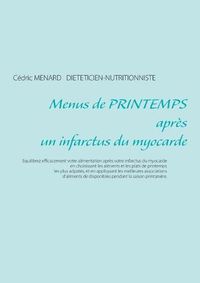 Cover image for Menus de printemps apres un infarctus du myocarde