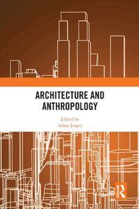 Cover image for Architecture and Anthropology