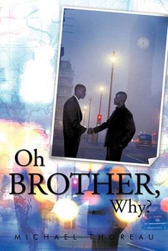 Cover image for Oh Brother, Why?