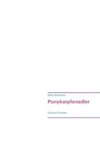 Cover image for Ponykarpfenadler: Das kleine Pferdchen