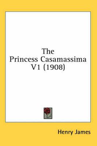 The Princess Casamassima V1 (1908)