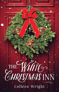 Cover image for The White Christmas Inn: A Novel