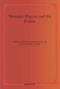 Cover image for Monastic Prayers and the Psalms