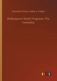 Cover image for Shakespeare Study Programs: The Comedies