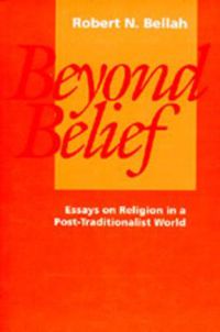 Cover image for Beyond Belief: Essays on Religion in a Post-Traditionalist World