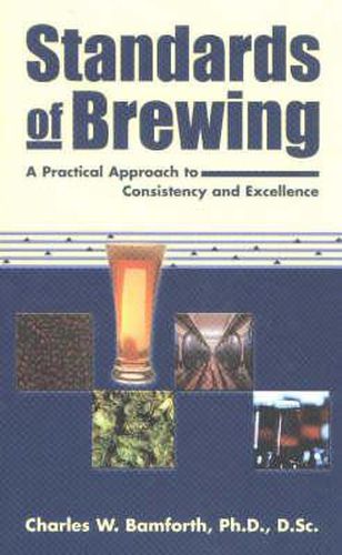 Cover image for Standards of Brewing: A Practical Approach to Consistency & Excellence