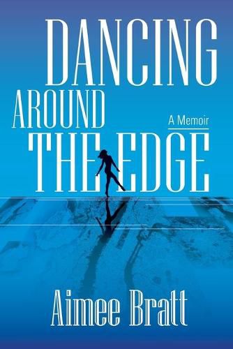 Cover image for Dancing Around the Edge: A Memoir
