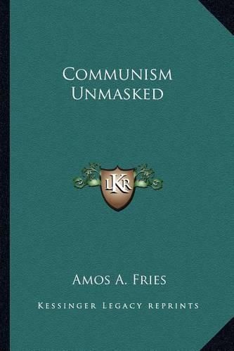 Cover image for Communism Unmasked