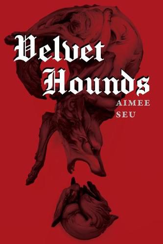 Cover image for Velvet Hounds: Poems