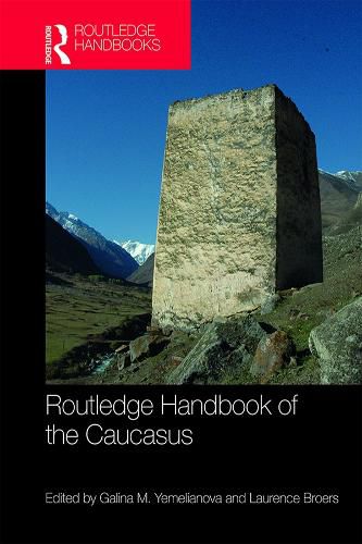 Cover image for Routledge Handbook of the Caucasus