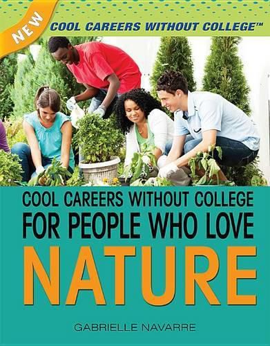 Cover image for Cool Careers Without College for People Who Love Nature