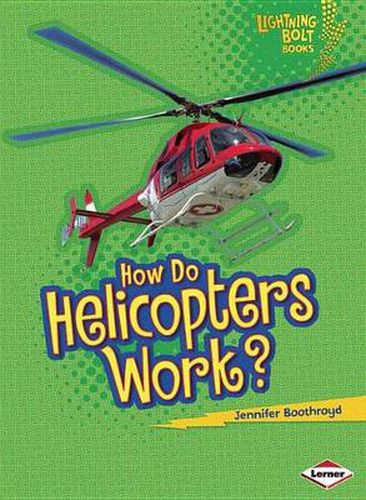 How Do Helicopters Work