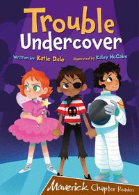 Cover image for Trouble Undercover: (Brown Chapter Reader)