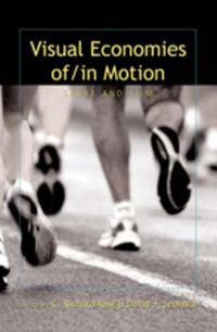 Cover image for Visual Economies of/In Motion: Sport and Film