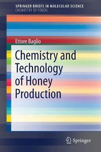 Cover image for Chemistry and Technology of Honey Production