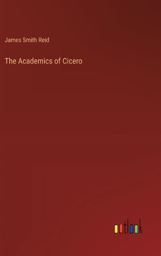 The Academics of Cicero