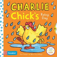 Cover image for Charlie Chick's Rainy Day