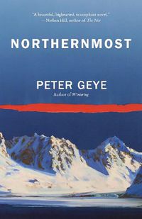 Cover image for Northernmost: A Novel