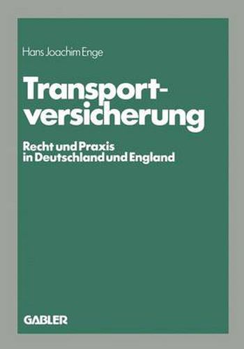 Cover image for Transportversicherung: Recht Und Praxis in Deutschland Und England