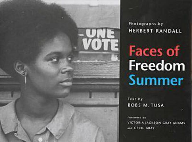 Cover image for Face of Freedom Summer: The Photographs of Herbert Randall