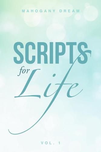 Cover image for Scripts for Life Vol. 1