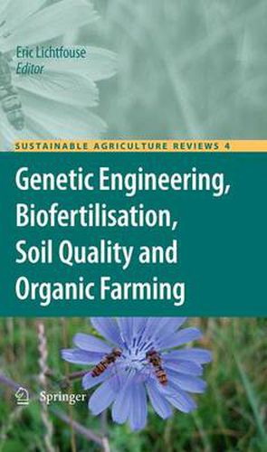 Cover image for Genetic Engineering, Biofertilisation, Soil Quality and Organic Farming