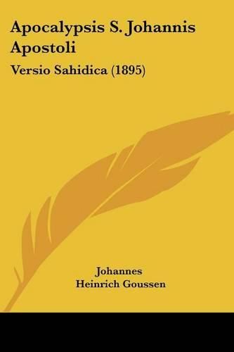 Cover image for Apocalypsis S. Johannis Apostoli: Versio Sahidica (1895)