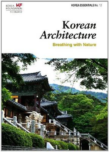 Korean Architecture: Breathing with Nature