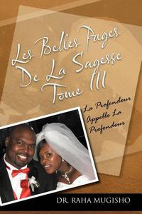 Cover image for Les Belles Pages de La Sagesse Tome III: La Profondeur Appelle La Profondeur