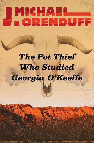 The Pot Thief Who Studied Georgia O'Keeffe