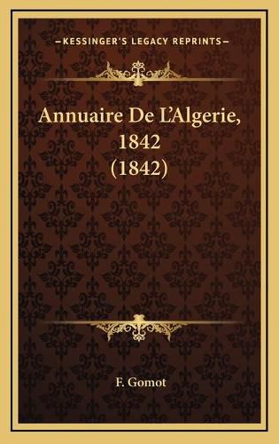 Annuaire de L'Algerie, 1842 (1842)