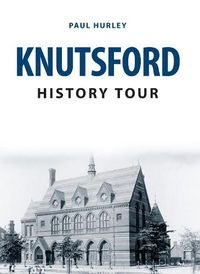 Cover image for Knutsford History Tour