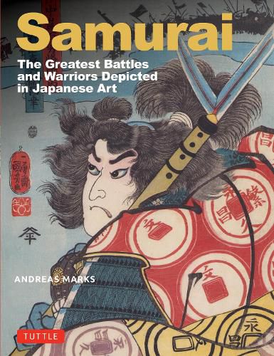 Cover image for Samurai,The Greatest Battles and Warriors