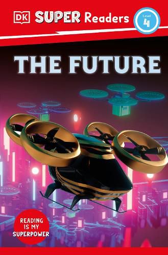 Cover image for DK Super Readers Level 4 The Future